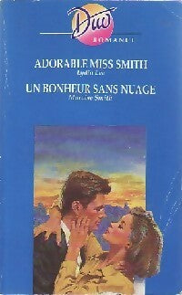 Livrenpoche : Adorable Miss Smith / Un bonheur sans nuage - Lydia Lee, Marcine Smith - Livre