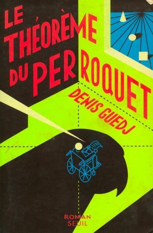 Le théorème du perroquet - Denis Guedj -  Seuil GF - Livre