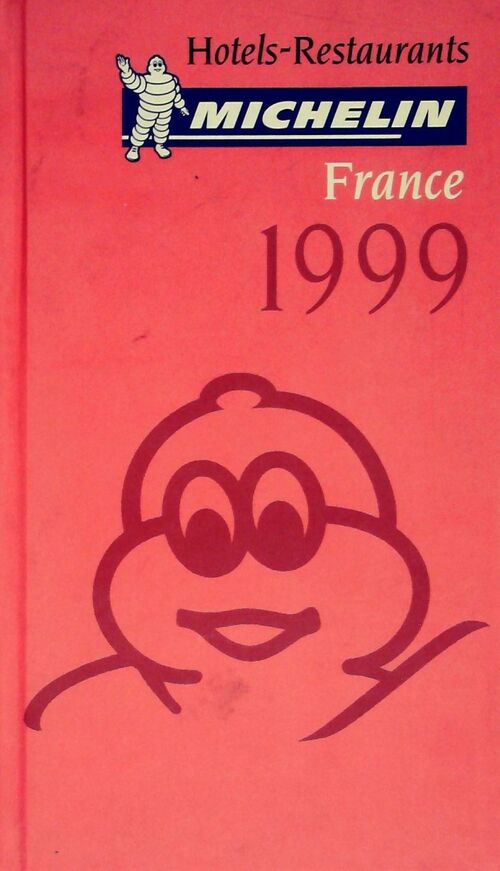 Livrenpoche : Hotels-Restaurants France 1999 - Collectif - Livre