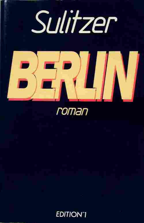 Livrenpoche : Berlin - Paul-Loup Sulitzer - Livre