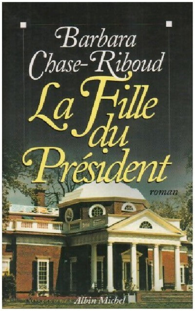 Livrenpoche : La fille du président - Barbara Chase-Riboud - Livre