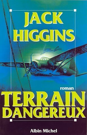Livrenpoche : Terrain dangereux - Jack Higgins - Livre