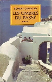 Livrenpoche : Les ombres du passé - Robert Goddard - Livre