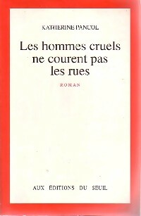 Livrenpoche : Les hommes cruels ne courent pas les rues - Katherine Pancol - Livre