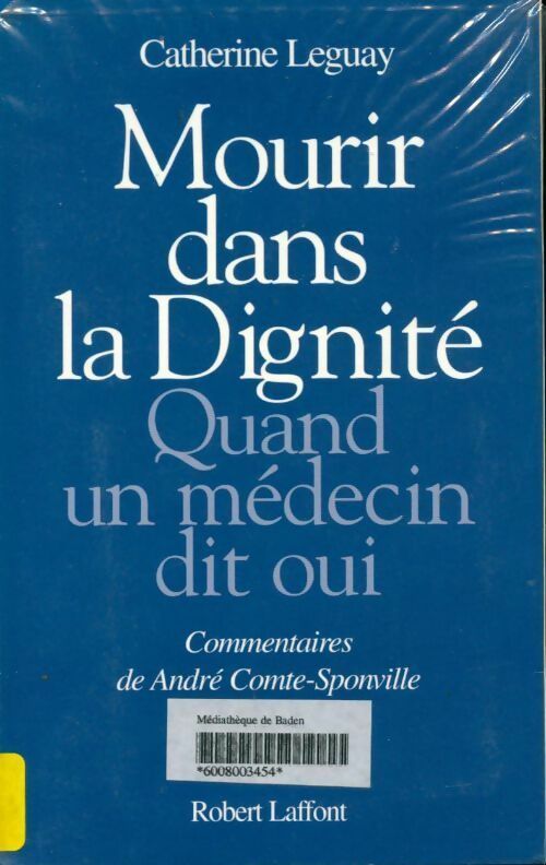Livrenpoche : Mourir dans la dignité - Catherine Leguay - Livre