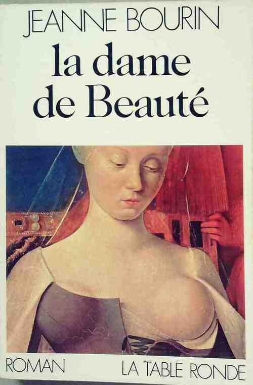 Livrenpoche : La dame de beauté - Jeanne Bourin - Livre