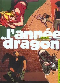 Livrenpoche : L'année du dragon Tome II : Bernadette - Vanyda, François Duprat - Livre