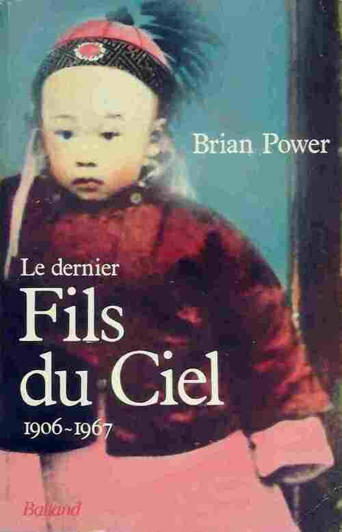 Livrenpoche : Le dernier fils du Ciel - Brian Power - Livre