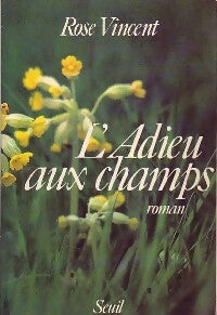 Livrenpoche : L'Adieu aux champs - Rose Vincent - Livre