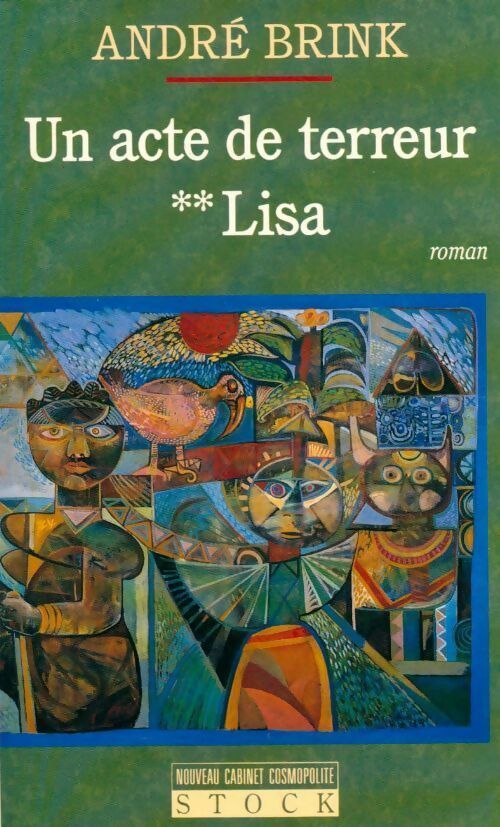 Un acte de terreur Tome II : Lisa - André Brink - Livre