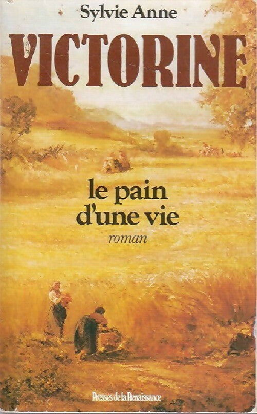 Livrenpoche : Victorine, le pain de la vie - Sylvie Anne - Livre