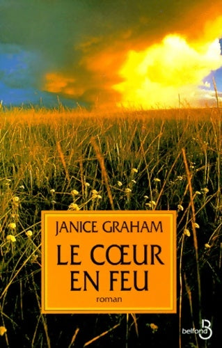 Livrenpoche : Le coeur en feu - Janice Graham - Livre