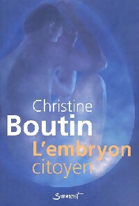 Livrenpoche : L'embyron citoyen - Christine Boutin - Livre