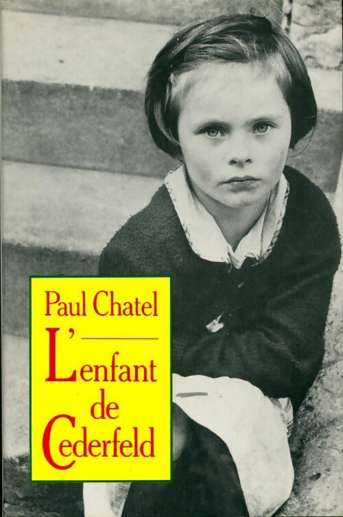 L'enfant de Cederfeld - Paul Chatel -  Albin Michel GF - Livre