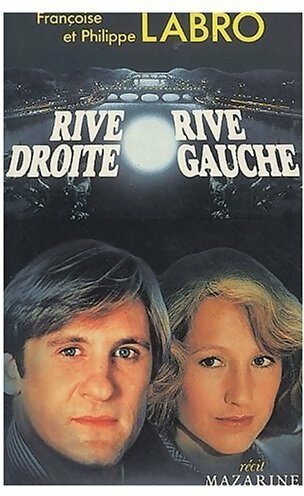Livrenpoche : Rive droite, rive gauche - Françoise Labro - Livre
