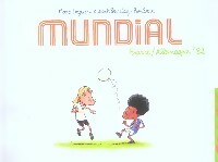 Livrenpoche : Mundial France / Allemagne '82 - Marc Lizano, Laurent Percelay - Livre