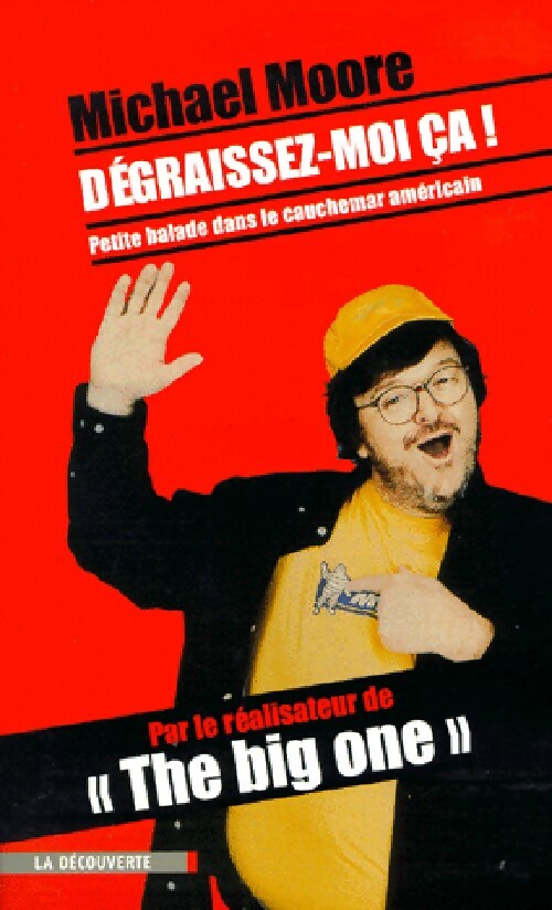 Livrenpoche : Dégraissez-moi ça ! - Michael Moore - Livre