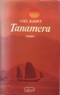 Livrenpoche : Tanamera - Noel Barber - Livre