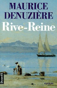Livrenpoche : Rive-Reine - Maurice Denuzière - Livre