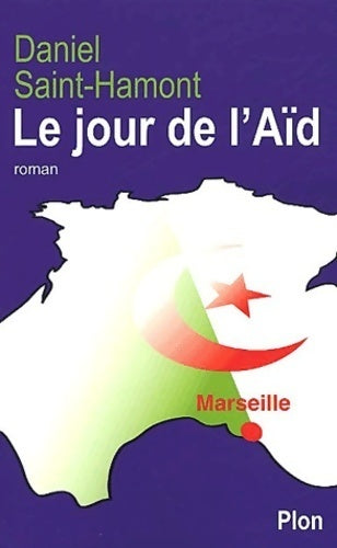 Livrenpoche : Le jour de l'Aïd - Daniel Saint-Hamont - Livre