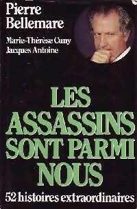 Livrenpoche : Les assassins sont parmi nous Tome I - Pierre Bellemare, Jacques Antoine - Livre