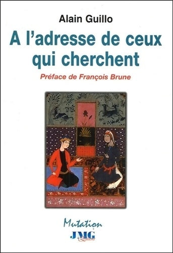 Livrenpoche : A l'adresse de ceux qui cherchent - Alain Guillo - Livre