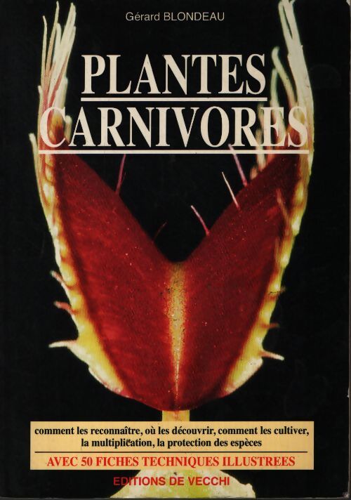 Plantes carnivores - Gérard Blondeau - Livre