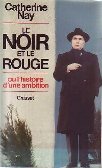 Livrenpoche : Le noir et le rouge - Catherine Nay - Livre