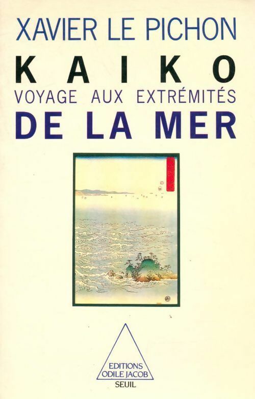 Livrenpoche : Kaiko, voyage aux extrémités de la mer - Xavier Le Pichon - Livre