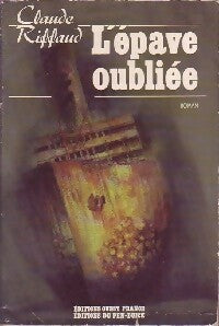 Livrenpoche : L'épave oubliée - Claude Riffaud - Livre
