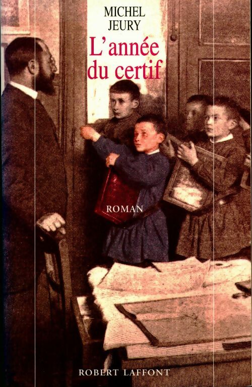 Livrenpoche : L'année du certif : Les parfums de la communale - Michel Jeury - Livre
