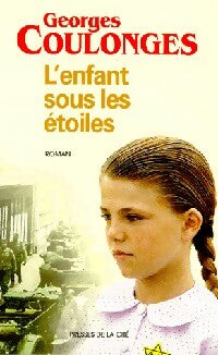 Livrenpoche : L'enfant sous les étoiles - Georges Coulonges - Livre