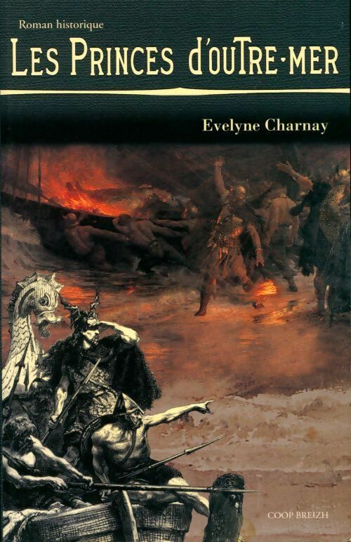 Livrenpoche : Les princes d'Outre-Mer - Evelyne Charnay - Livre