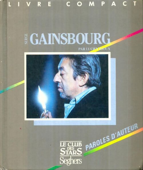 Livrenpoche : Serge Gainsbourg - Lucien Rioux - Livre