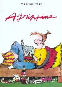 Agrippine - Claire Bretécher - Livre