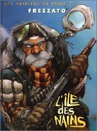L'île des nains - Massimiliano Frezzato - Livre