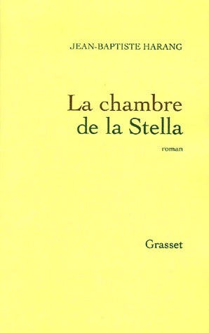 Livrenpoche : La chambre de la Stella - Jean-Baptiste Harang - Livre
