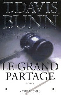 Livrenpoche : Le grand partage - T. Davis Bunn - Livre