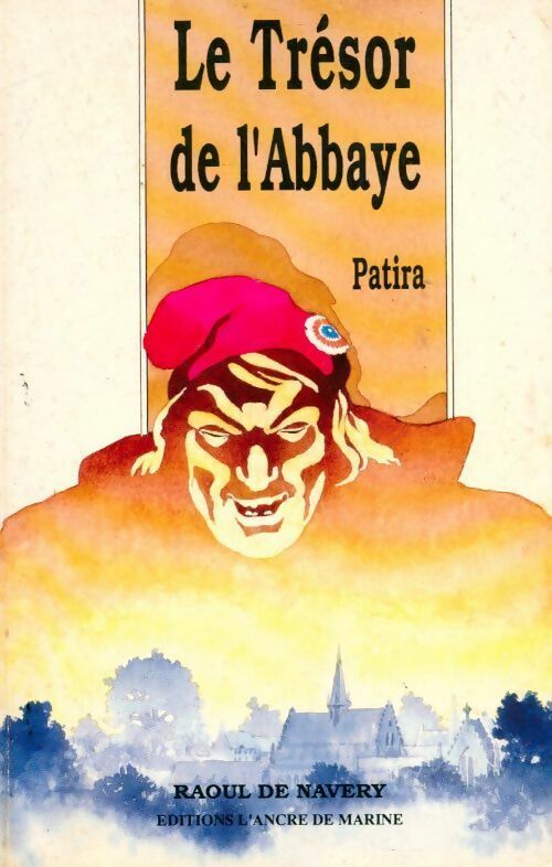 Livrenpoche : Le trésor de l'abbaye - Raoul De Navery - Livre