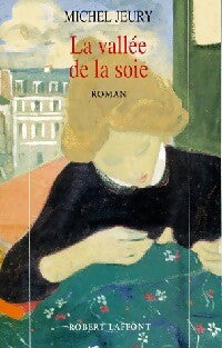 Livrenpoche : La vallée de la soie - Michel Jeury - Livre
