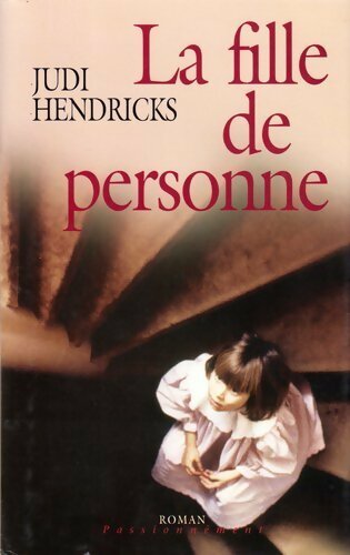 Livrenpoche : La fille de personne - Judi Hendricks - Livre