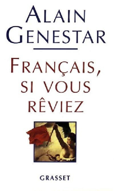 Livrenpoche : Français, si vous rêviez - Alain Genestar - Livre
