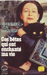 Livrenpoche : Ces bêtes qui ont enchanté ma vie - Marie-Louise Vidal de Fonseca - Livre