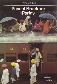 Livrenpoche : Parias - Pascal Bruckner - Livre