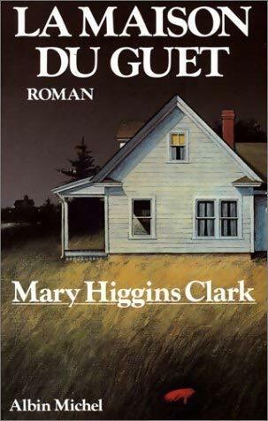 Livrenpoche : La maison du guet - Mary Higgins Clark - Livre