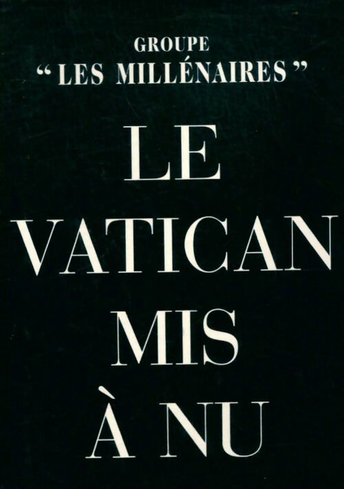 Le Vatican mis à nu - Collectif -  Le Grand Livre du Mois GF - Livre