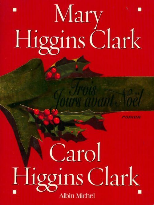 Livrenpoche : Trois jours avant Noël - Carol Higgins Clark - Livre