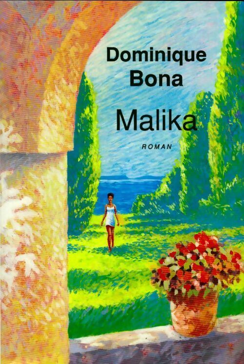 Livrenpoche : Malika - Dominique Bona - Livre