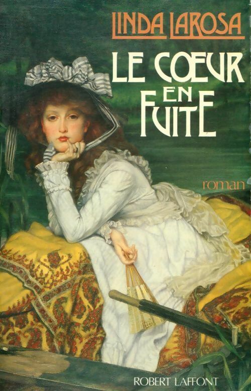Livrenpoche : Le coeur en fuite - Linda Larosa - Livre