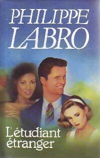 Livrenpoche : L'étudiant étranger - Philippe Labro - Livre